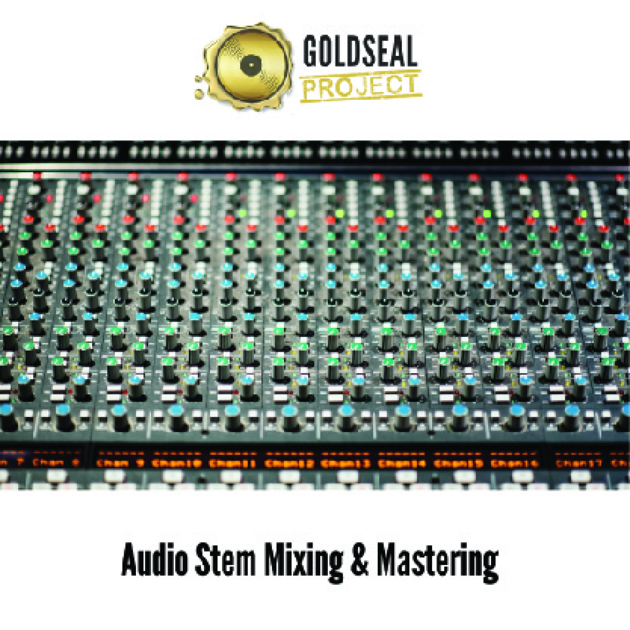 Audio Stem Mix & Mastering Gold Seal Project Music & Enterprise