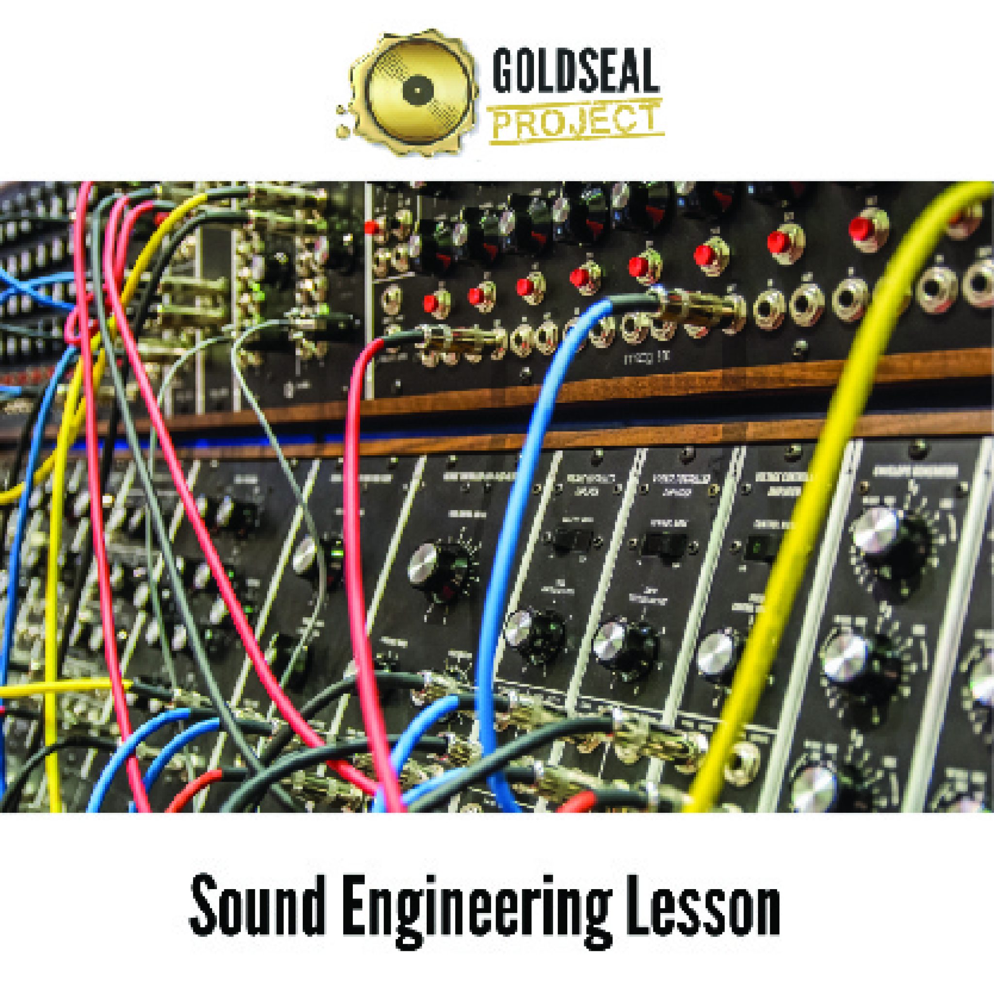 Sound Engineering Gold Seal Project Music & Enterprise Skills